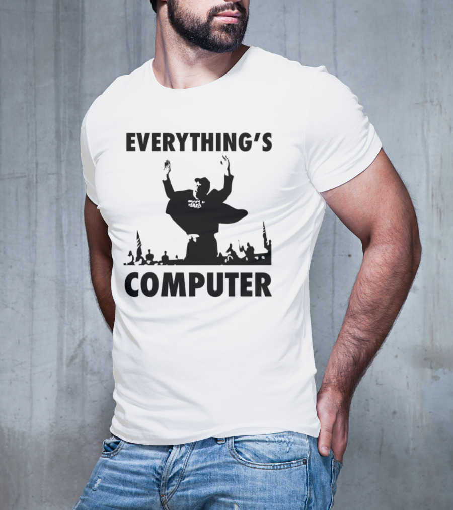 Elon Musk Raise His Hands Up Everything’s Computer T-Shirt