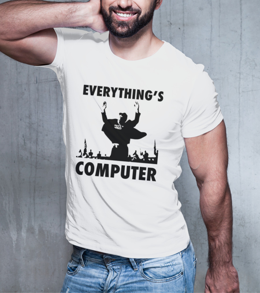 Elon Musk Raise His Hands Up Everything’s Computer T-Shirt