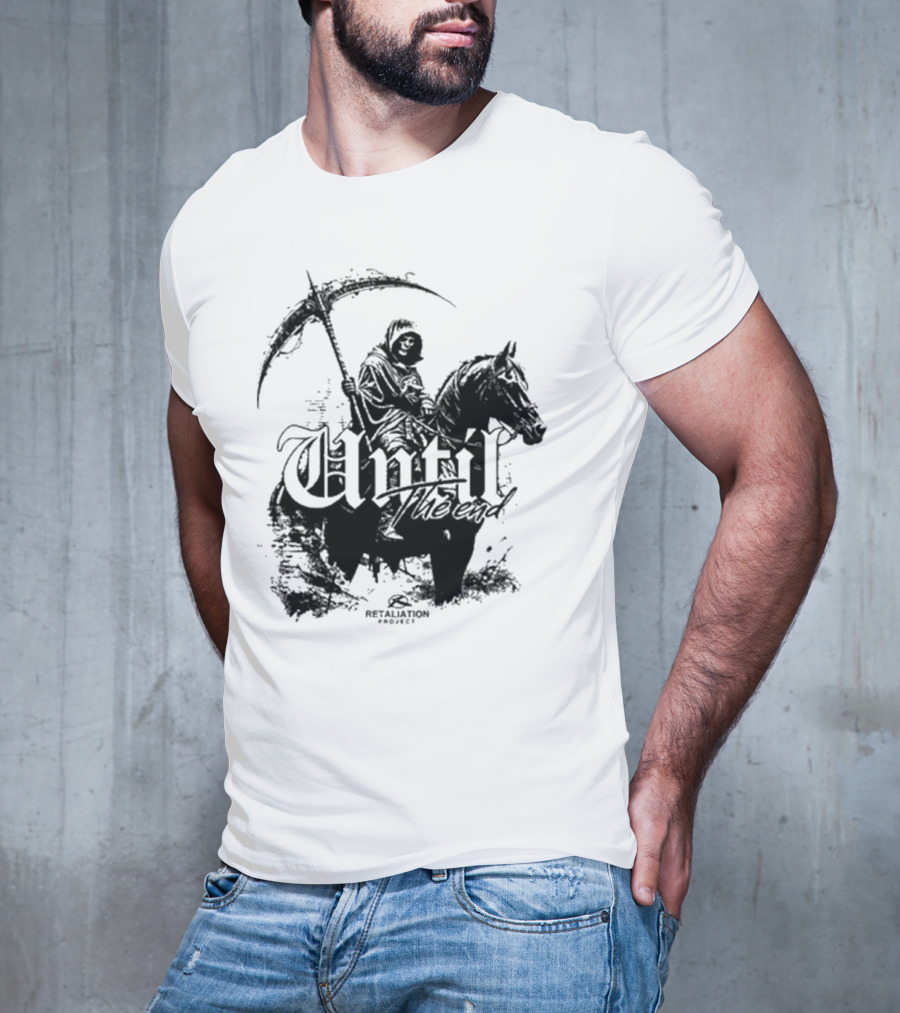 Etaliation Project Until The End Eternal T-Shirt