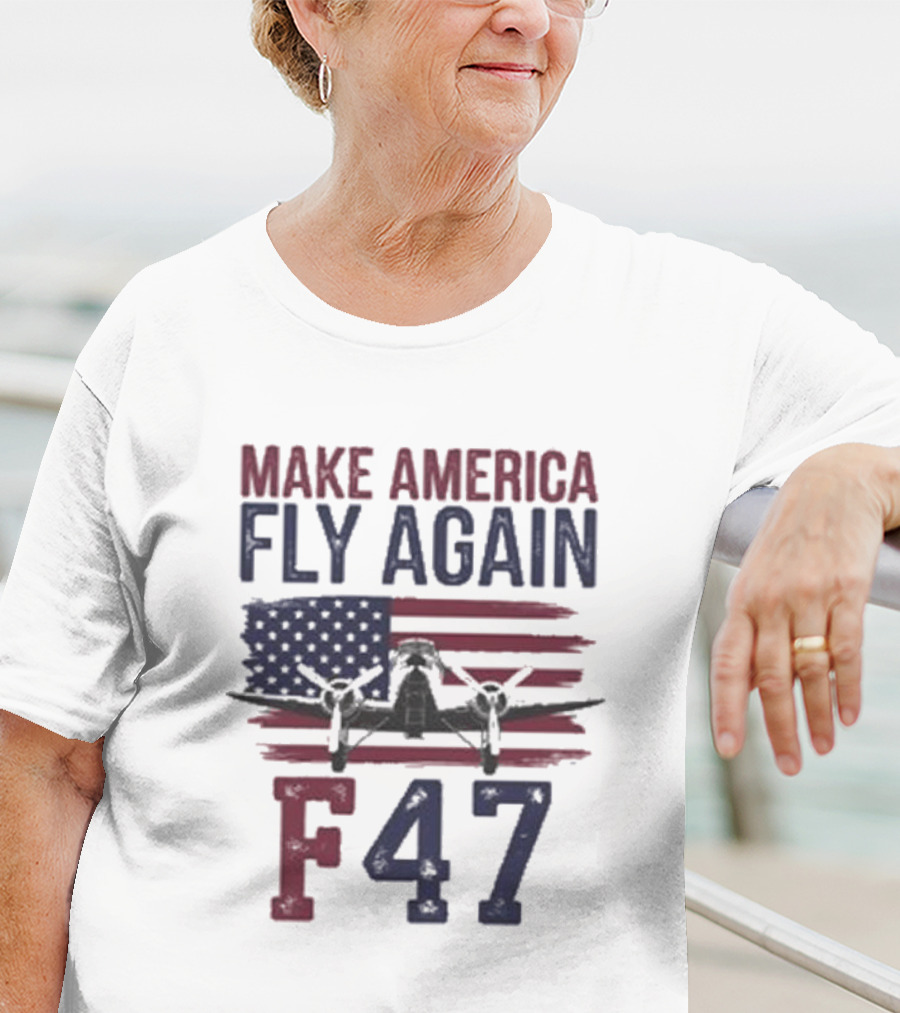 Make America Fly Again F47 Fighter Jet US Flag T-Shirt