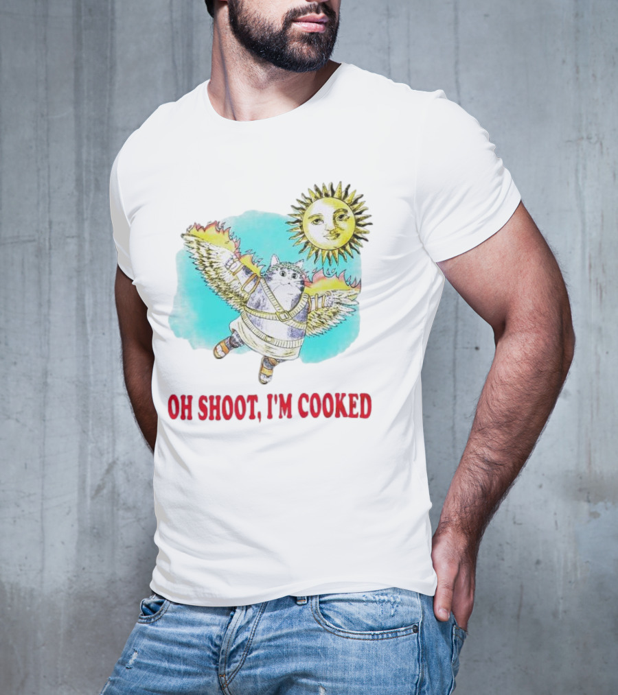 Oh Shoot I'm Cooked Winged Cat With Sun T-Shirt