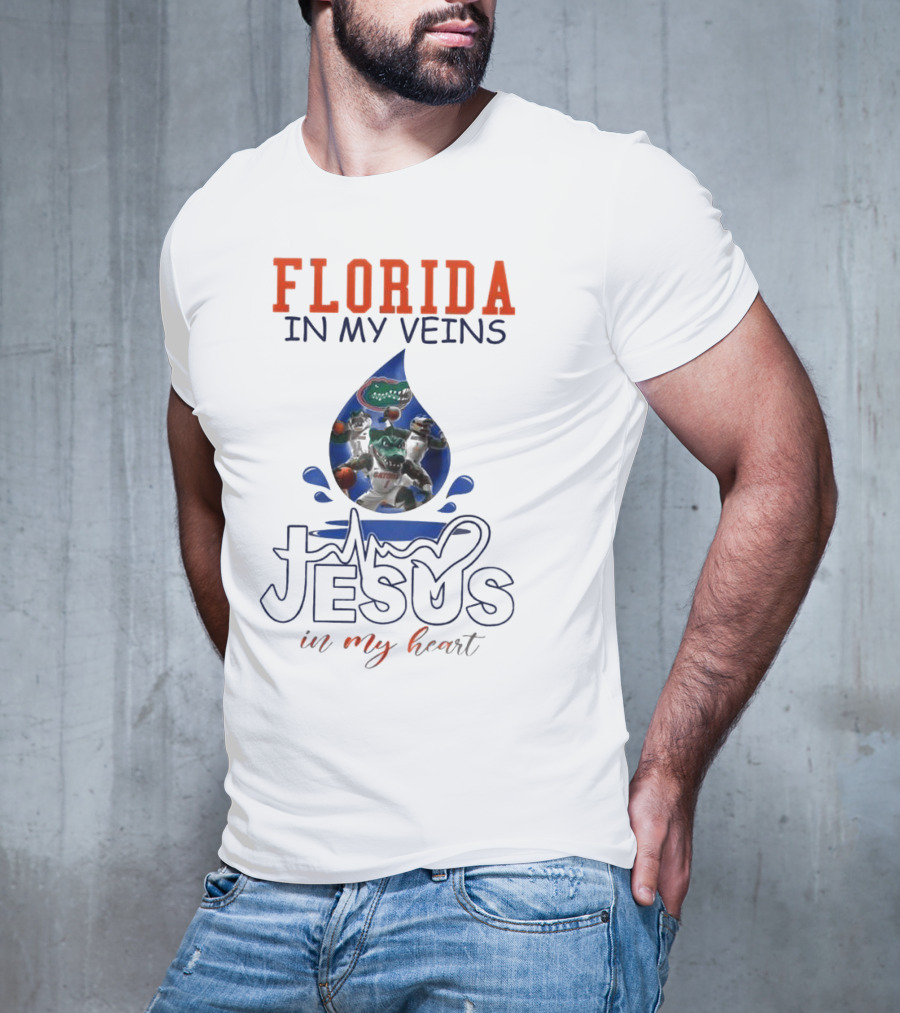 Florida Gators In My Veins Jesus In My Heart T-Shirt