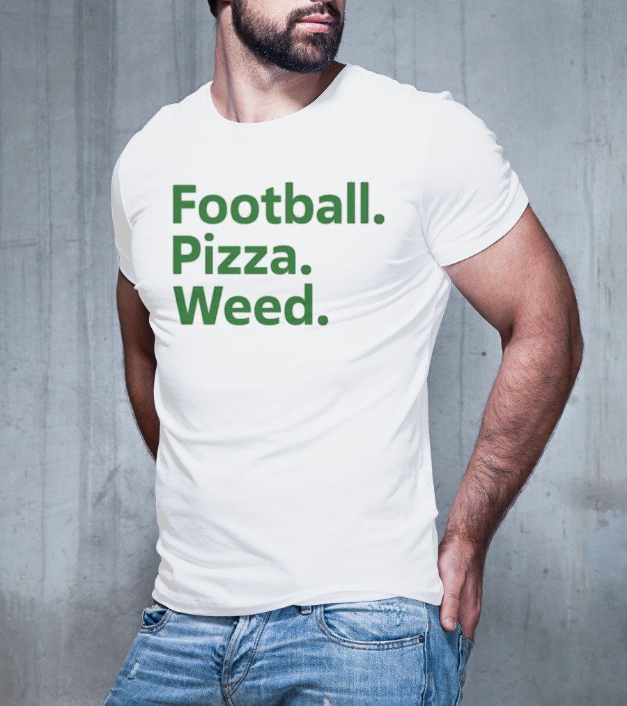 Football Pizza Weed Trendy Lifestyle T-Shirt