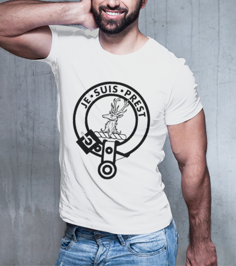 Fraser Of Lovat Clan Badge Crest Je Suis Prest T-Shirt