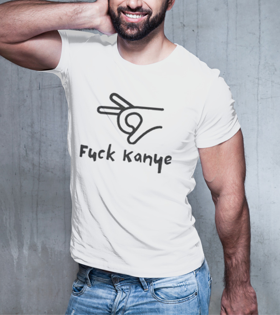 Fuck Kanye T-Shirt