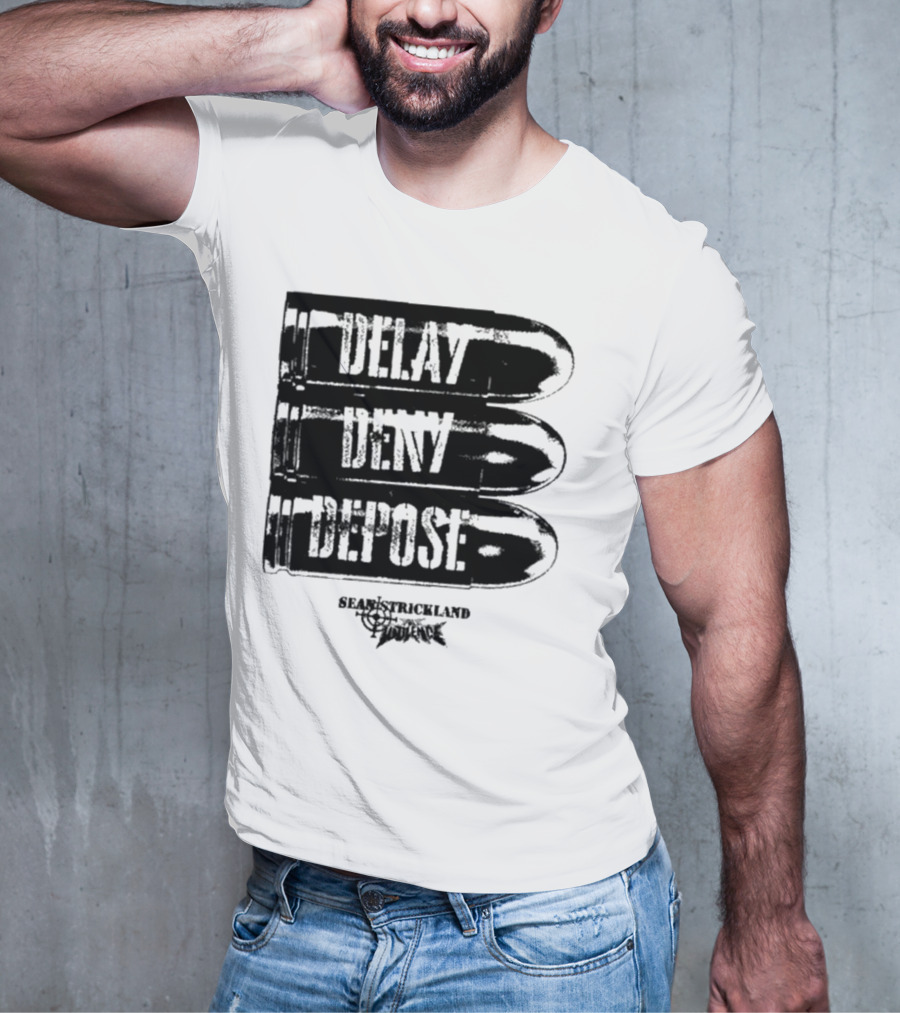 Full Violence X Sean Strickland Delay Deny Depose Heavyweight Fighting Champion T-Shirt