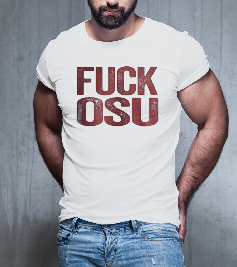 Funny Oklahoma Sooners FUCK OSU T-Shirt