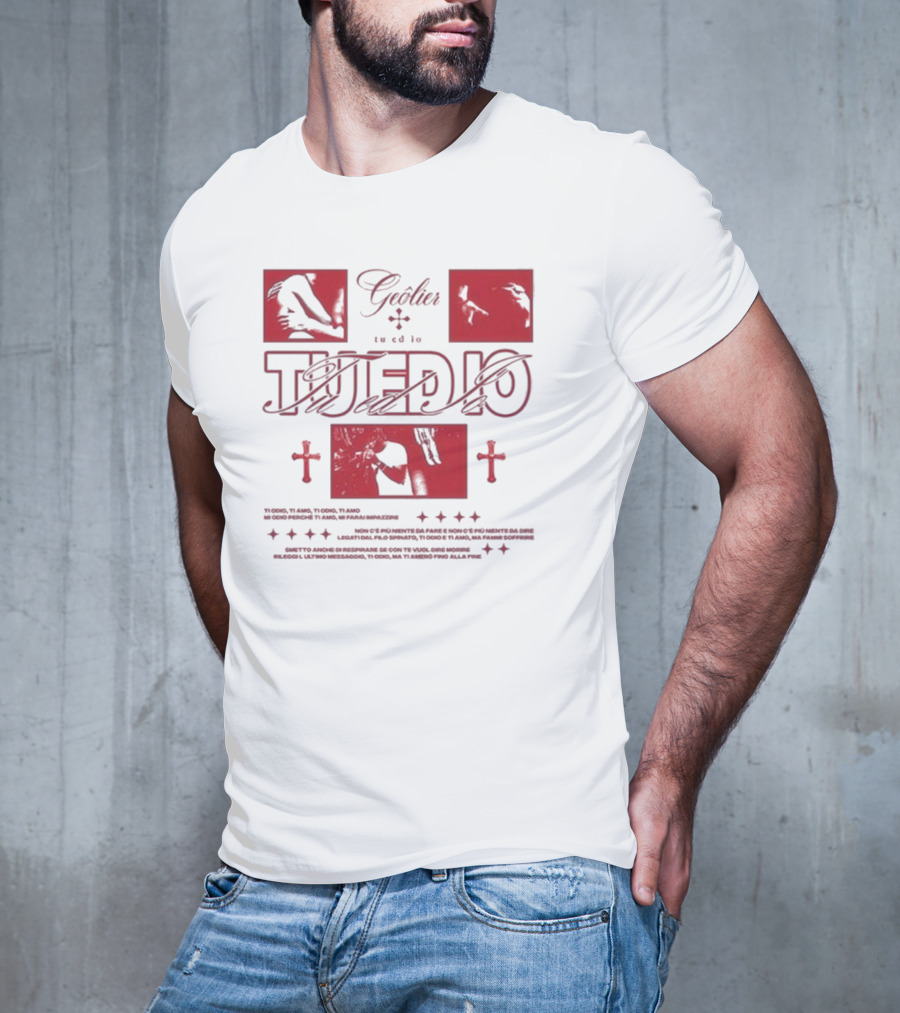 Tu Ed Io Geolier Iconic Visual Elements And Text T-Shirt