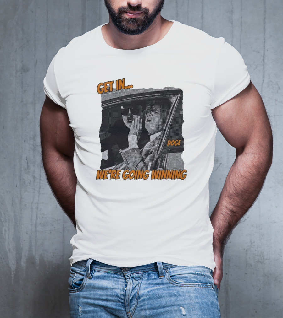 Get In We're Going Winning Doge Car Ride Retro Style T-Shirt